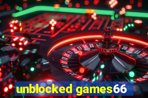 unblocked games66