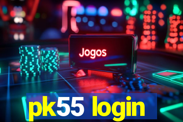 pk55 login