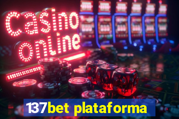 137bet plataforma