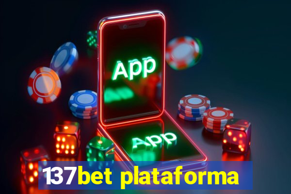 137bet plataforma