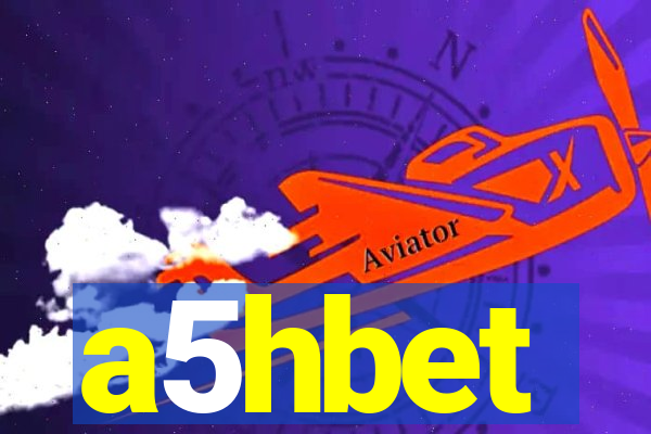 a5hbet