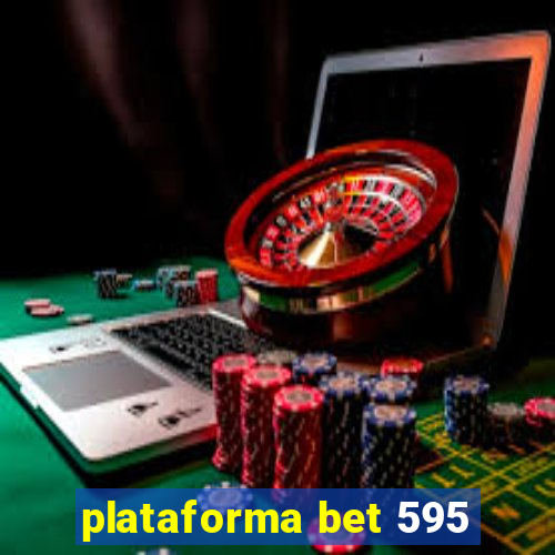 plataforma bet 595