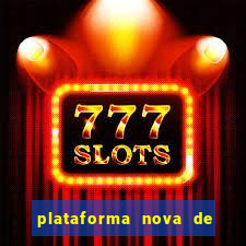 plataforma nova de jogos de aposta