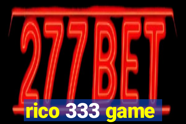 rico 333 game