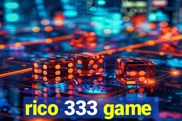 rico 333 game