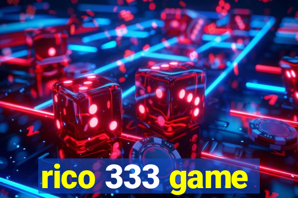 rico 333 game