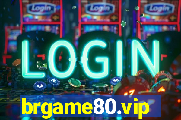 brgame80.vip