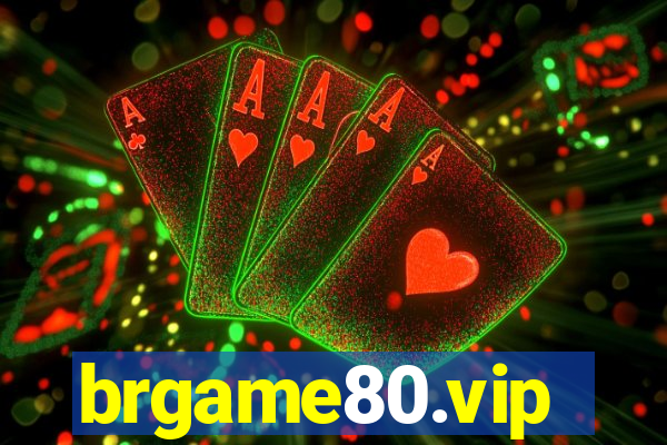 brgame80.vip