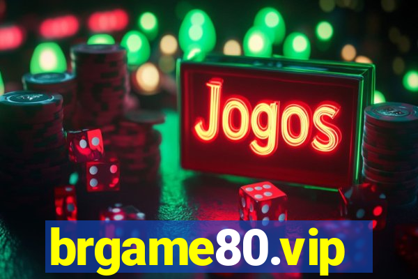 brgame80.vip