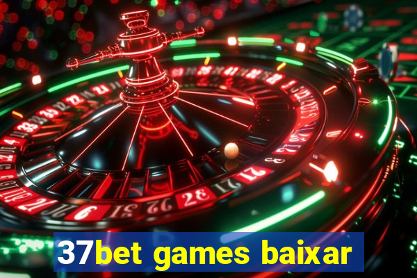 37bet games baixar