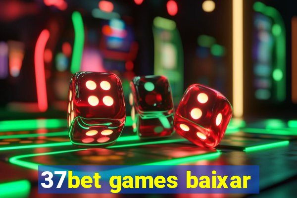 37bet games baixar