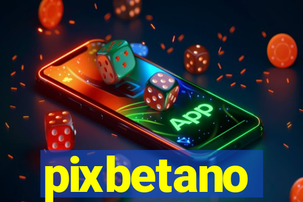 pixbetano