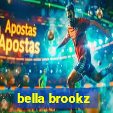 bella brookz