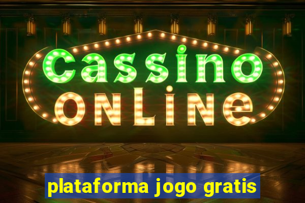 plataforma jogo gratis