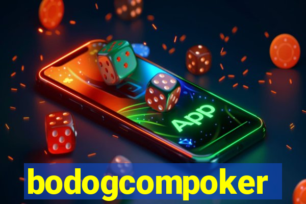 bodogcompoker