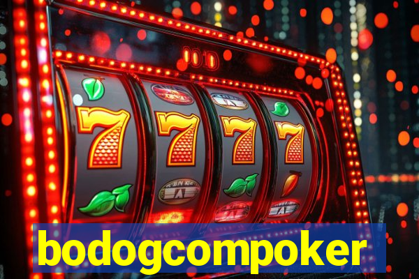 bodogcompoker