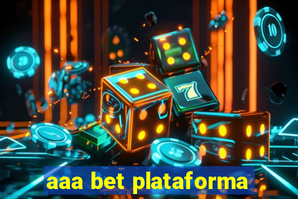 aaa bet plataforma