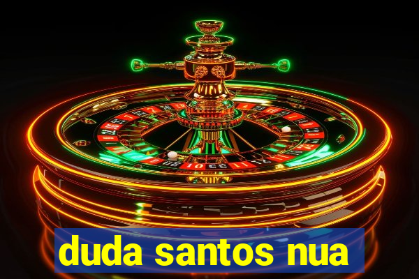 duda santos nua