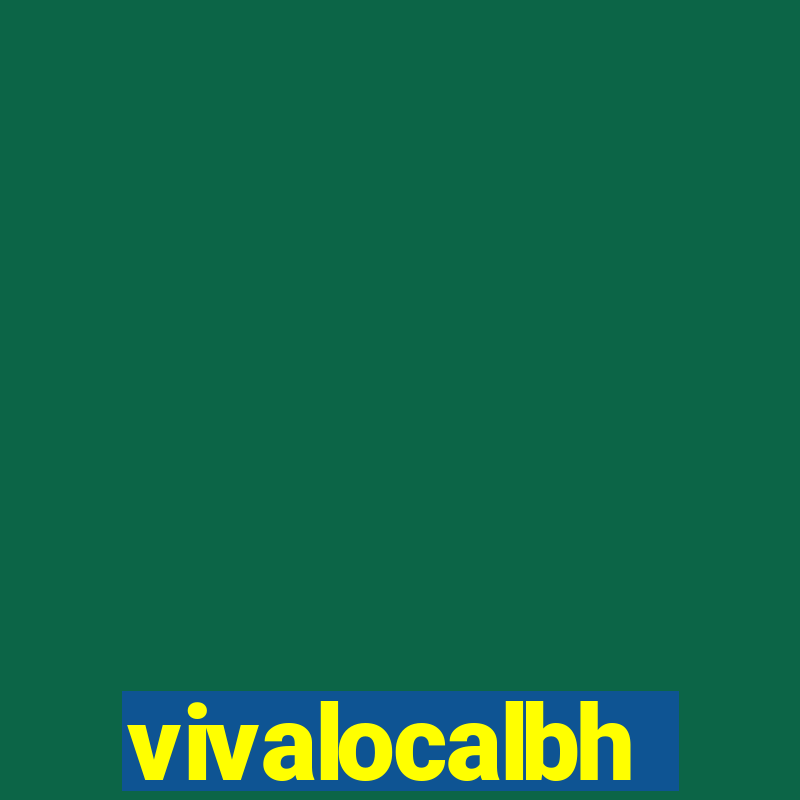 vivalocalbh