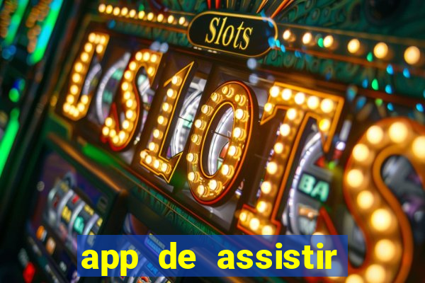 app de assistir jogo ao vivo gratis