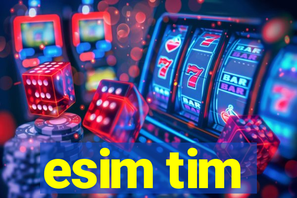 esim tim