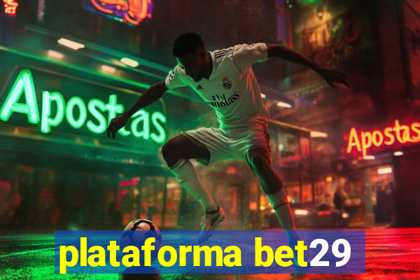 plataforma bet29