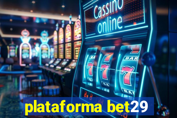 plataforma bet29