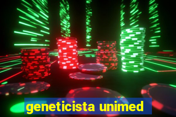 geneticista unimed