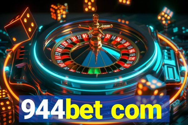 944bet com