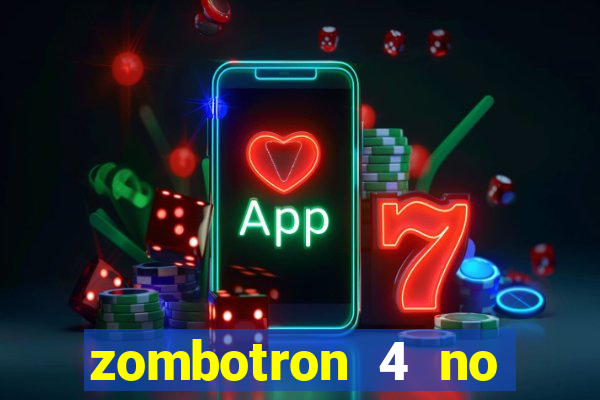 zombotron 4 no click jogos