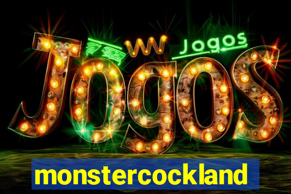 monstercockland