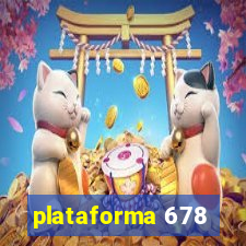 plataforma 678