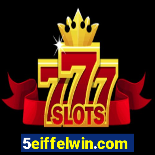 5eiffelwin.com