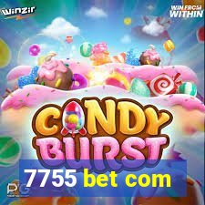 7755 bet com