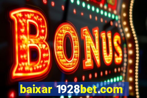 baixar 1928bet.com