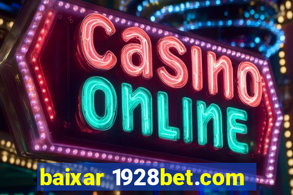 baixar 1928bet.com