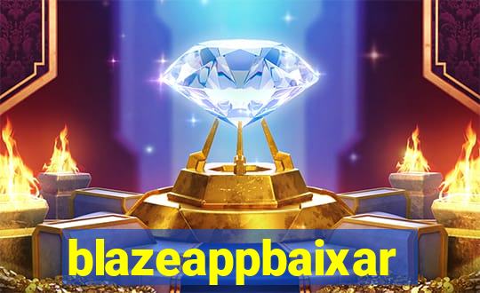 blazeappbaixar