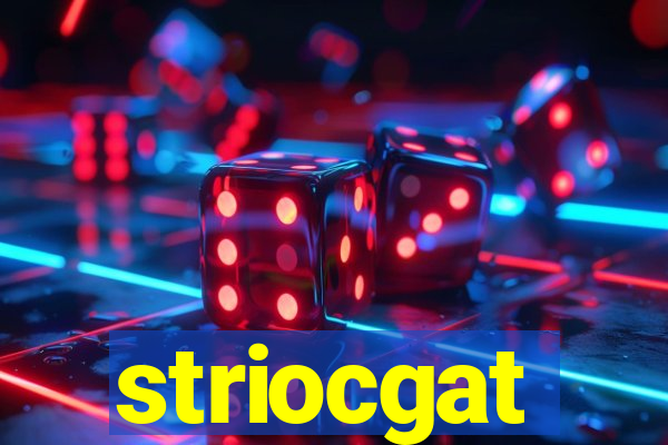 striocgat