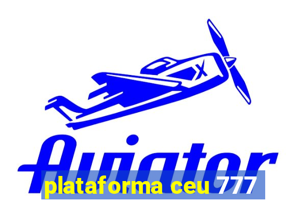 plataforma ceu 777