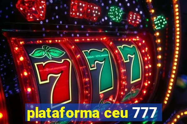 plataforma ceu 777