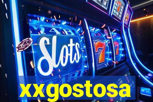 xxgostosa