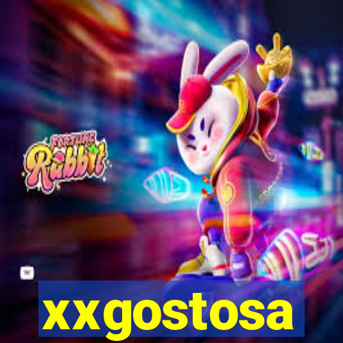 xxgostosa