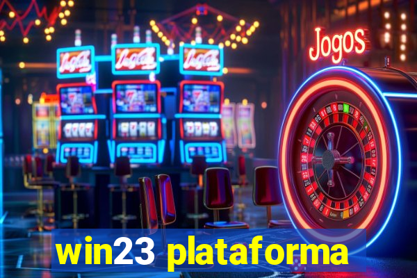 win23 plataforma