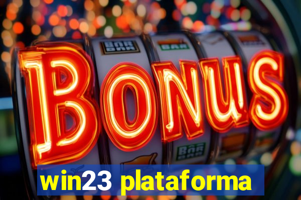 win23 plataforma