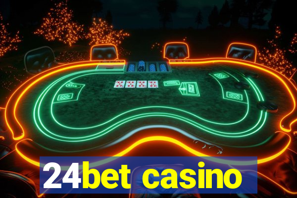 24bet casino