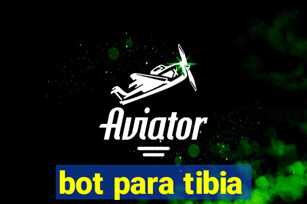 bot para tibia