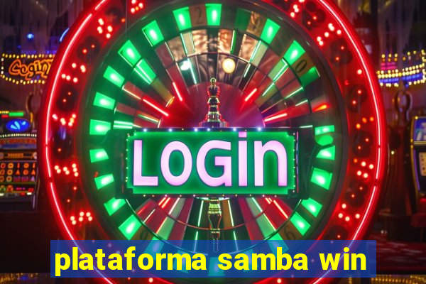 plataforma samba win