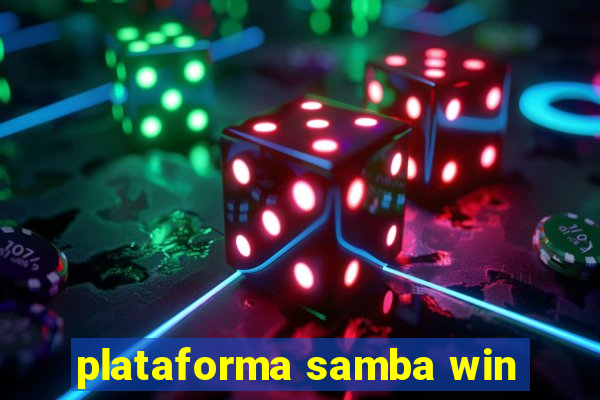 plataforma samba win