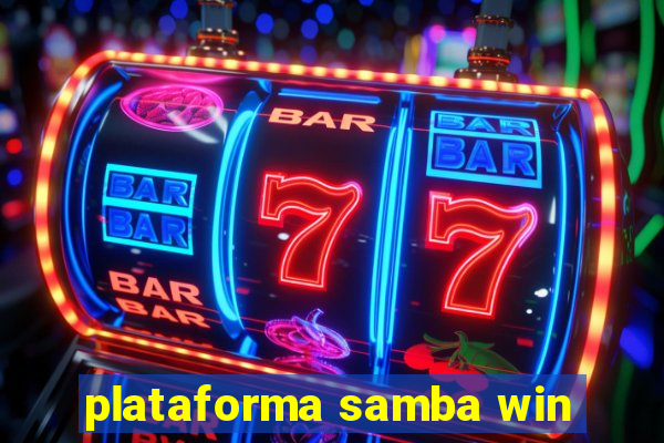 plataforma samba win