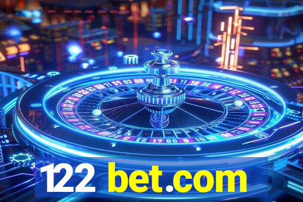 122 bet.com